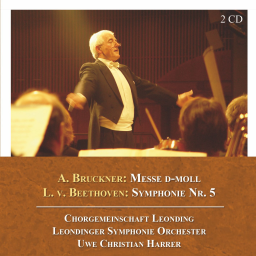 Bruckner: Messe d-moll - Beethoven: Symphonie Nr. 5